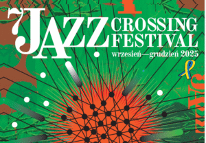 Plakat 7. Jazz Crossing Festival